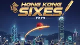 Hong Kong Sixes 2025