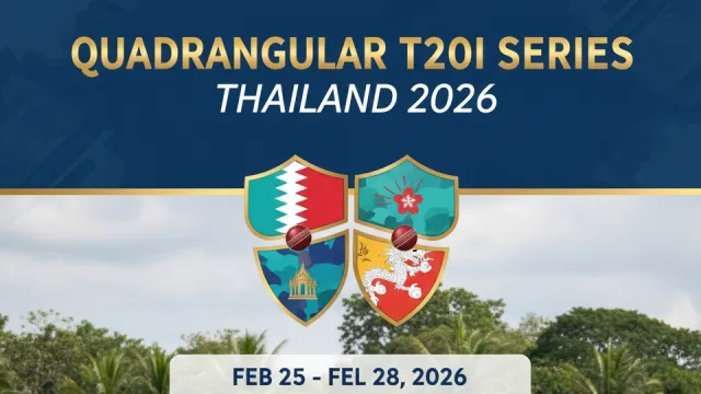 Quadrangular T20I Series in Thailand 2026